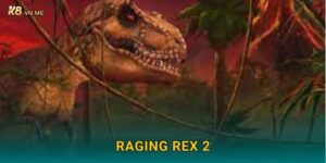 Raging Rex 2 bùng nổ chiến thắng – Săn thưởng lớn tại K8