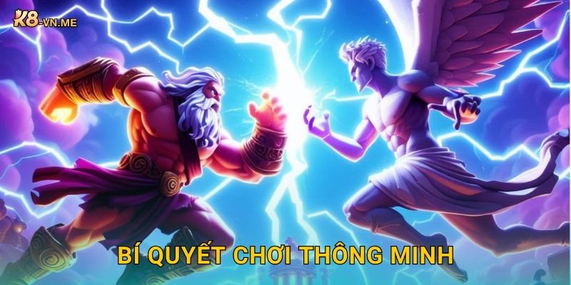 Zeus vs Hades – Cuộc đối đầu thần thánh bùng nổ tại K8 3 Bí quyết chơi thông minh